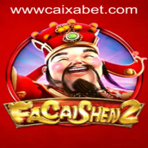 Exploring the Thrills of FaCaiShen2 and Caixa Bet